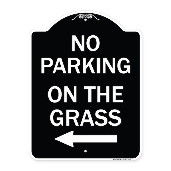 Signmission No Parking on Grass W/ Left Arrow Heavy-Gauge Aluminum Architectural Sign, 24" x 18", BW-1824-23687 A-DES-BW-1824-23687 - main
